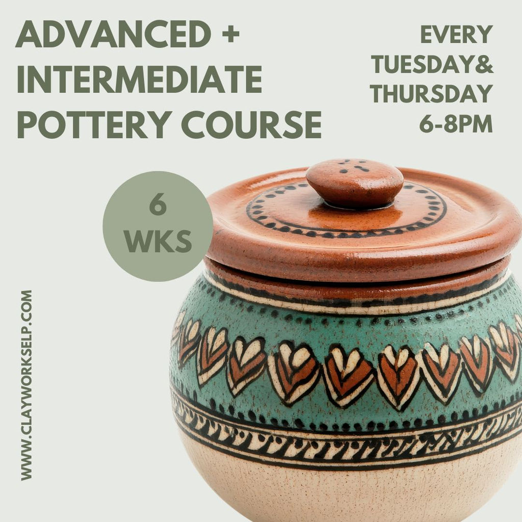 6 Week - Advanced + Intermediate Wheel Throwing Course